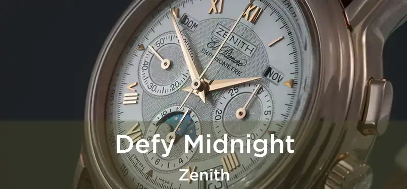  Defy Midnight Zenith