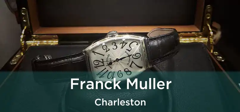  Franck Muller Charleston
