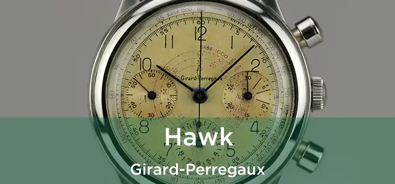  Hawk Girard-Perregaux
