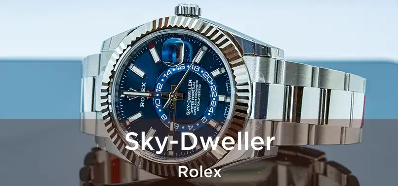  Sky-Dweller Rolex