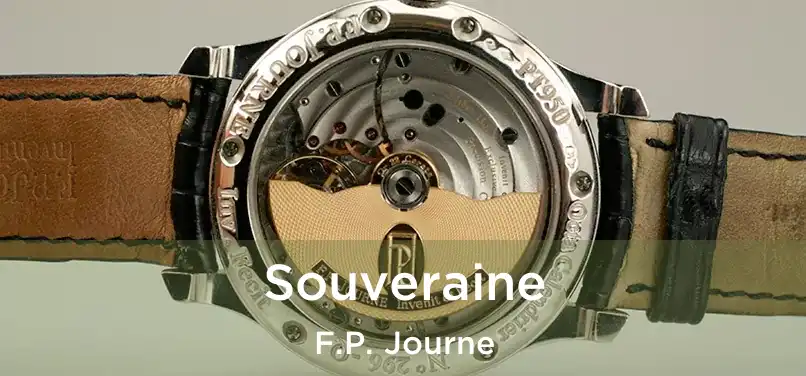  Souveraine F.P. Journe