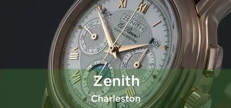  Zenith Charleston